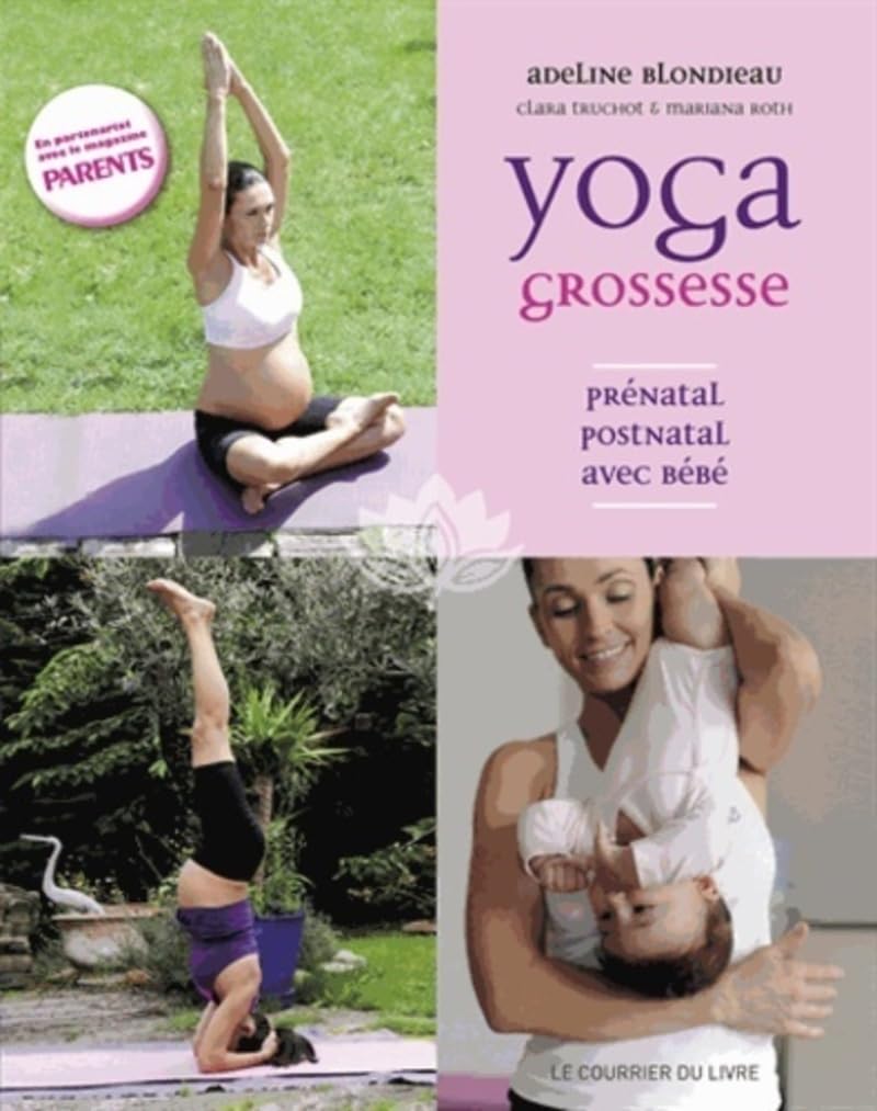 Yoga grossesse: Prénatal, postnatal avec bébé Parents & Children