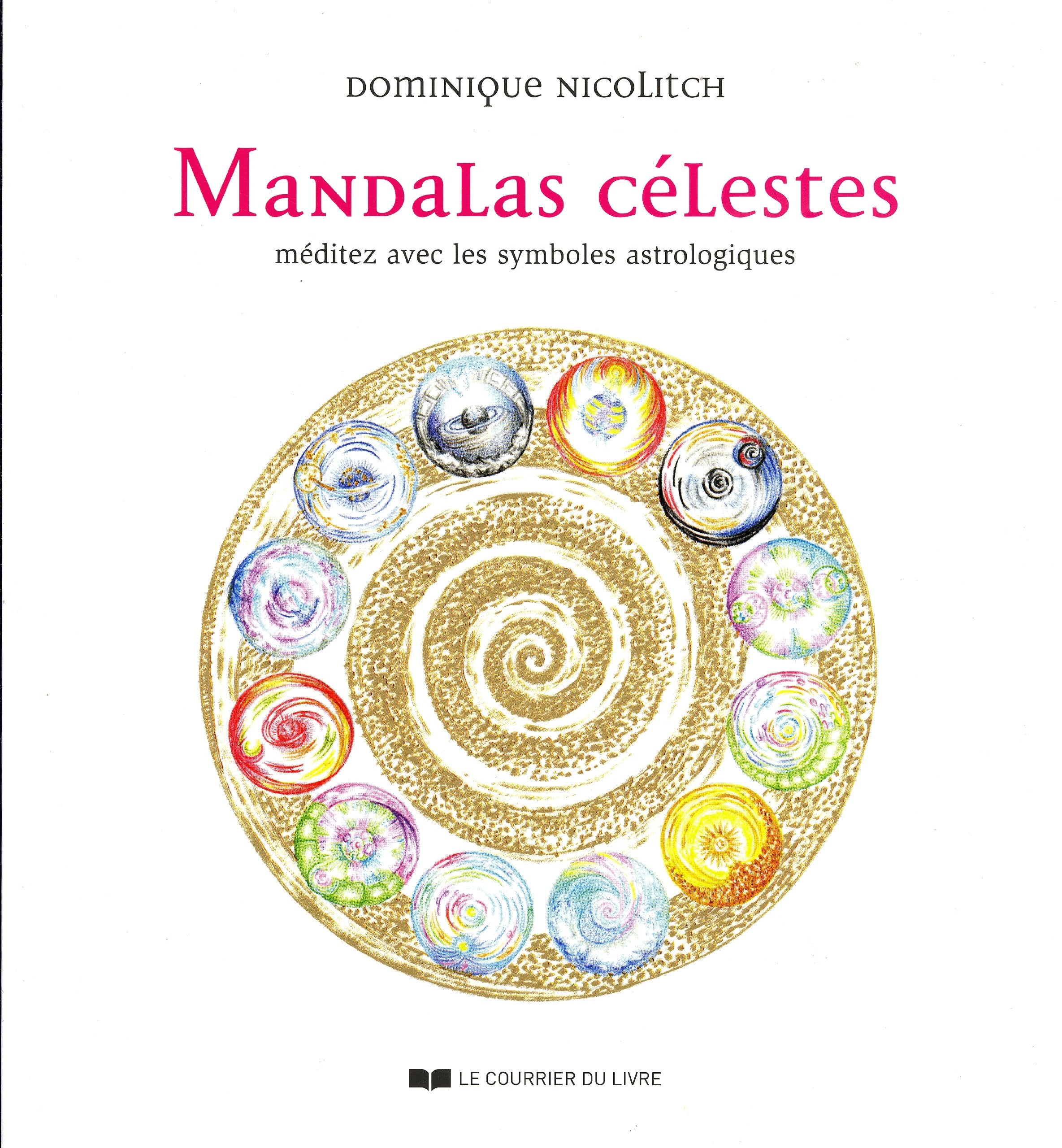 Mandalas célestes - Méditez avec les symboles astrologiques book