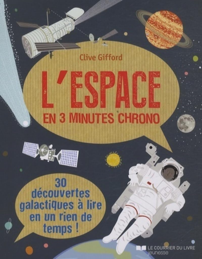 L'espace en 3 minutes chrono Natural Sciences
