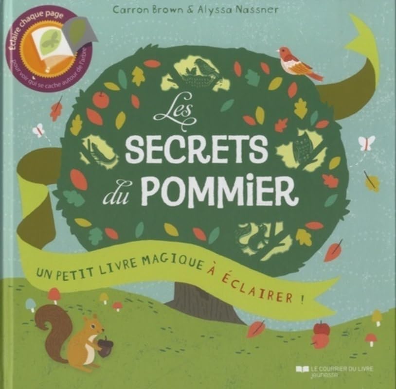 Les secrets du pommier, Un livre magique à éclai rer book
