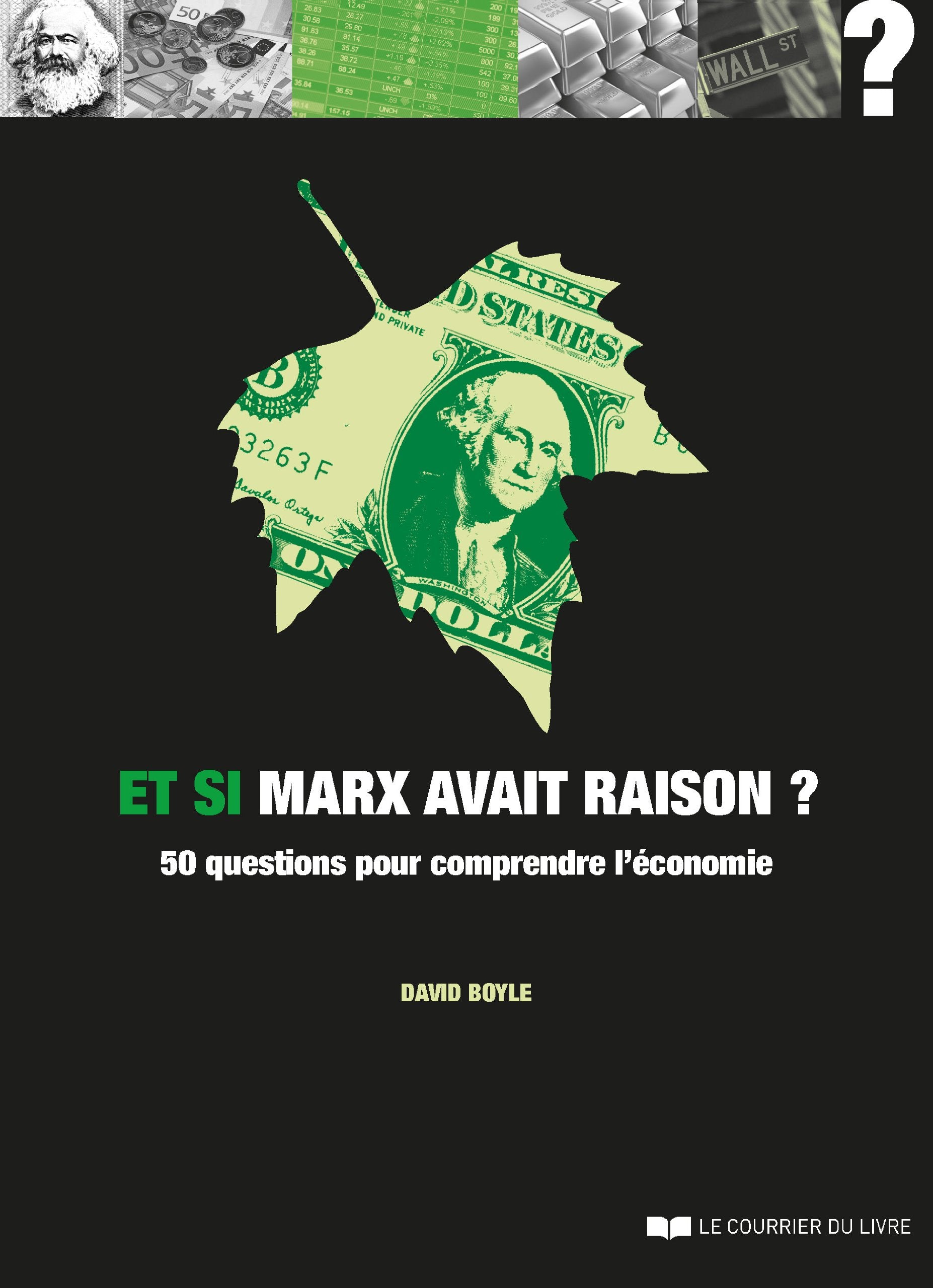 Et si Marx avait raison ?: 50 questions pour comprendre l'économie Books