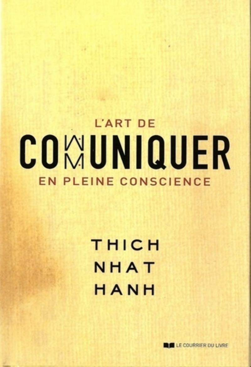 L'art de communiquer en pleine conscience book
