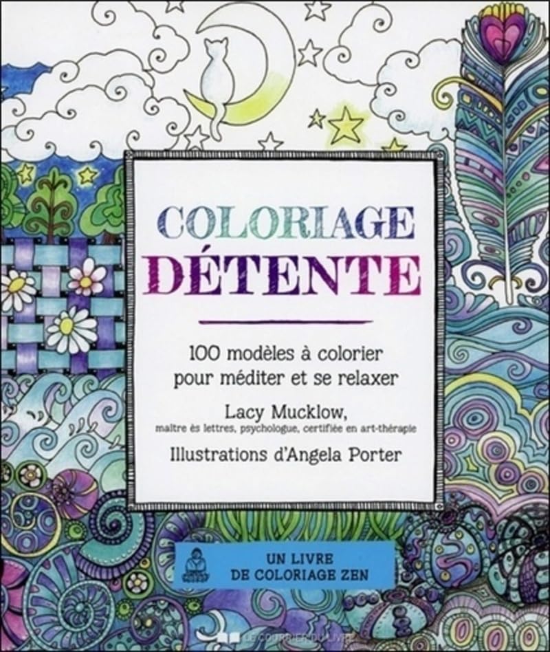 Coloriage détente: 100 modèles à colorier pour méditer et se relaxer Partnership & Love