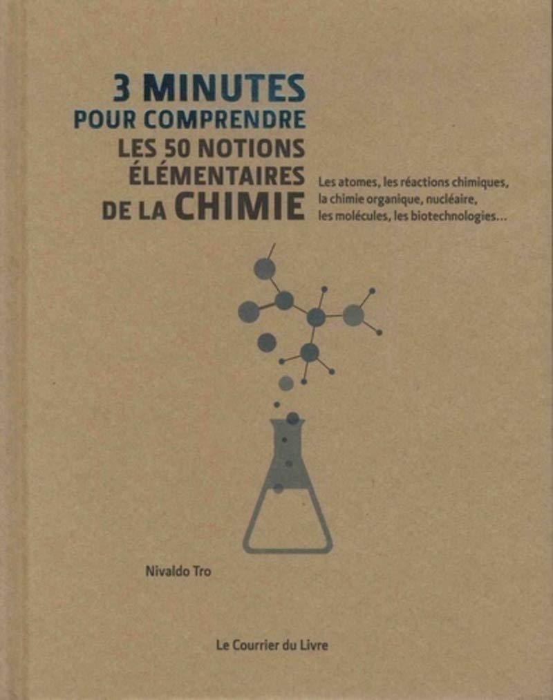 3 minutes pour comprendre les 50 notions élémentaires de la chimie book