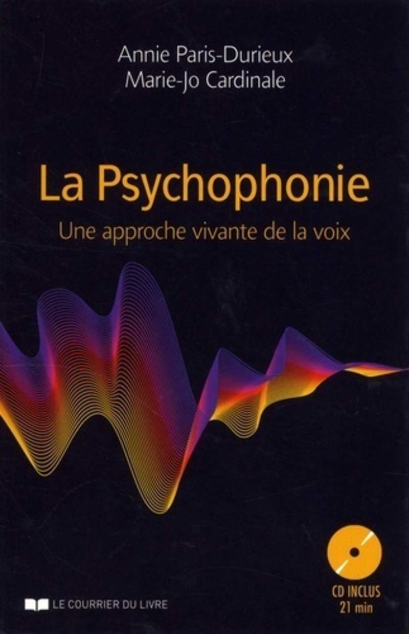 La Psychophonie, une approche vivante de la voix book