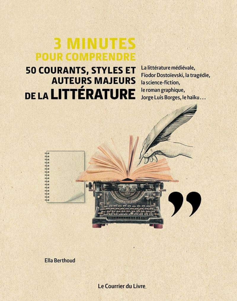 3 Minutes pour comprendre 50 courants, styles et auteurs majeurs de la littérature book