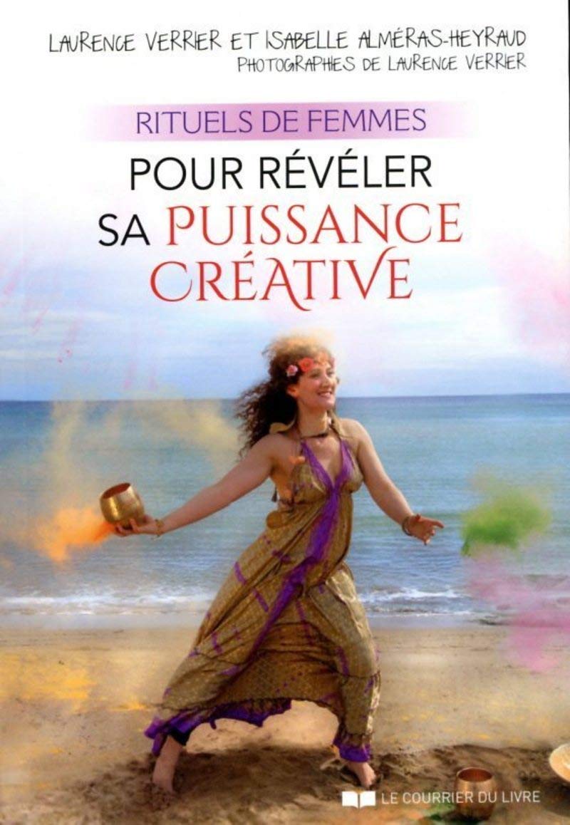 Rituels de femmes pour révéler sa puissance créatrice book
