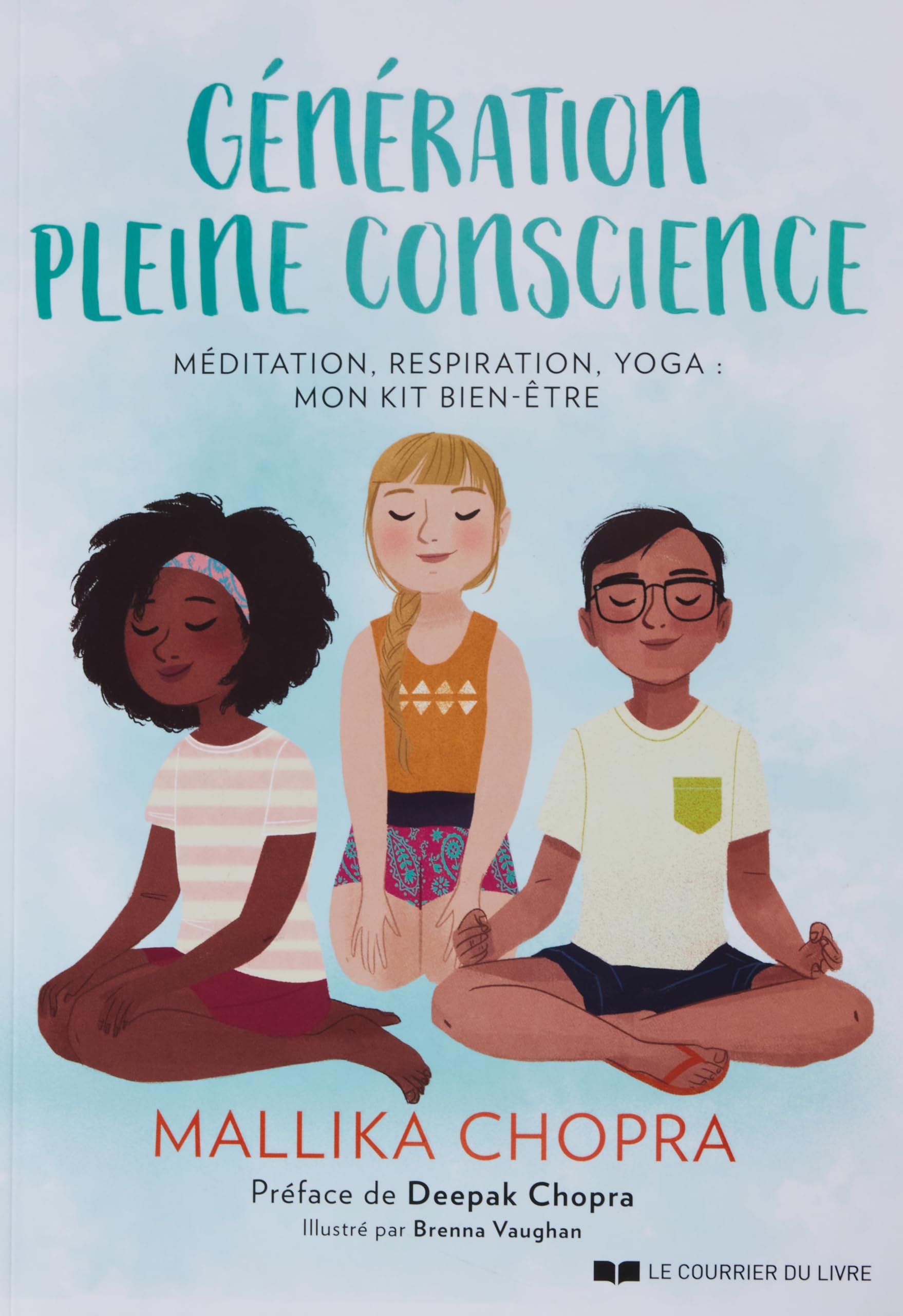 Génération pleine conscience - Méditation, respiration, yoga : mon kit bien-être Lifestyle