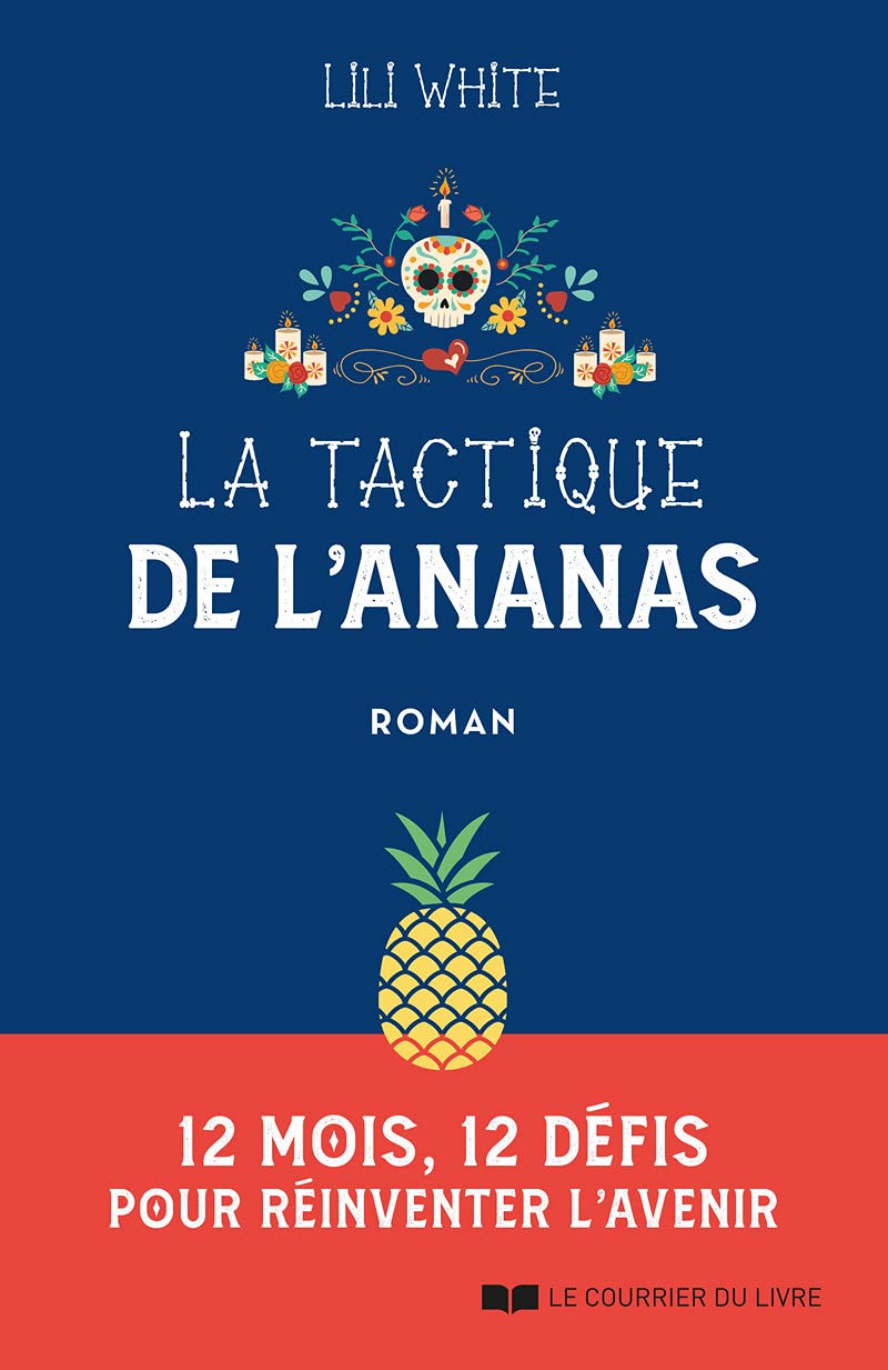 La tactique de l'ananas - 12 mois, 12 défis pour réinventer l'avenir Contemporary literature