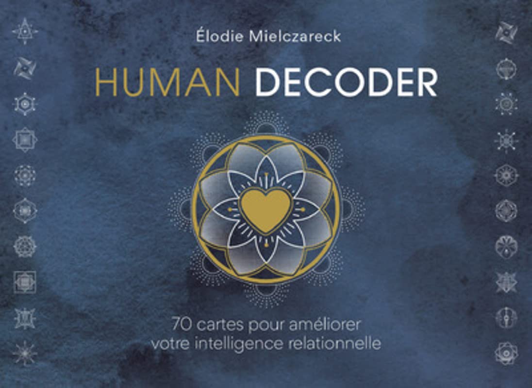 Human Decoder - 70 cartes et un livre pour améliorer votre intelligence relationnelle Partnership & Love