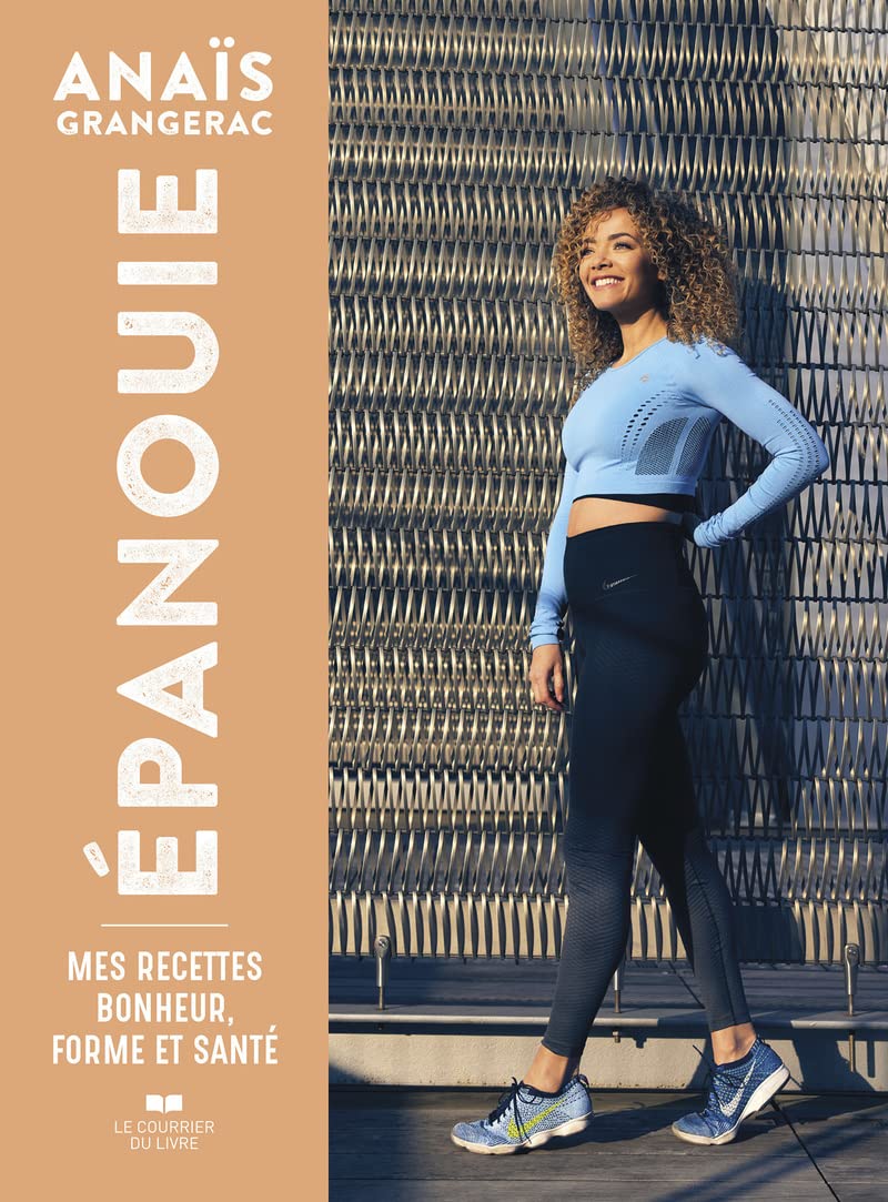 Epanouie - Mes recettes bonheur, forme et santé Partnership & Love