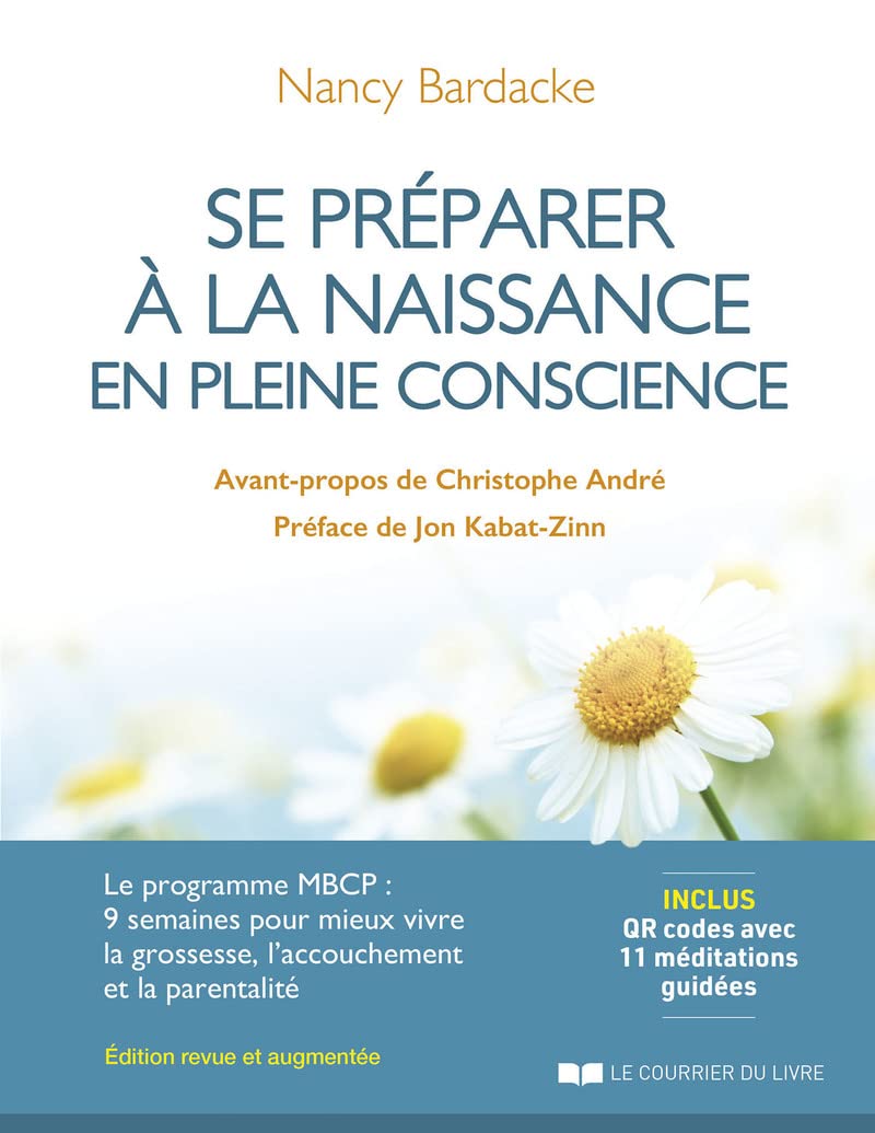 Se préparer à la naissance en pleine conscience 3ed Parents & Children