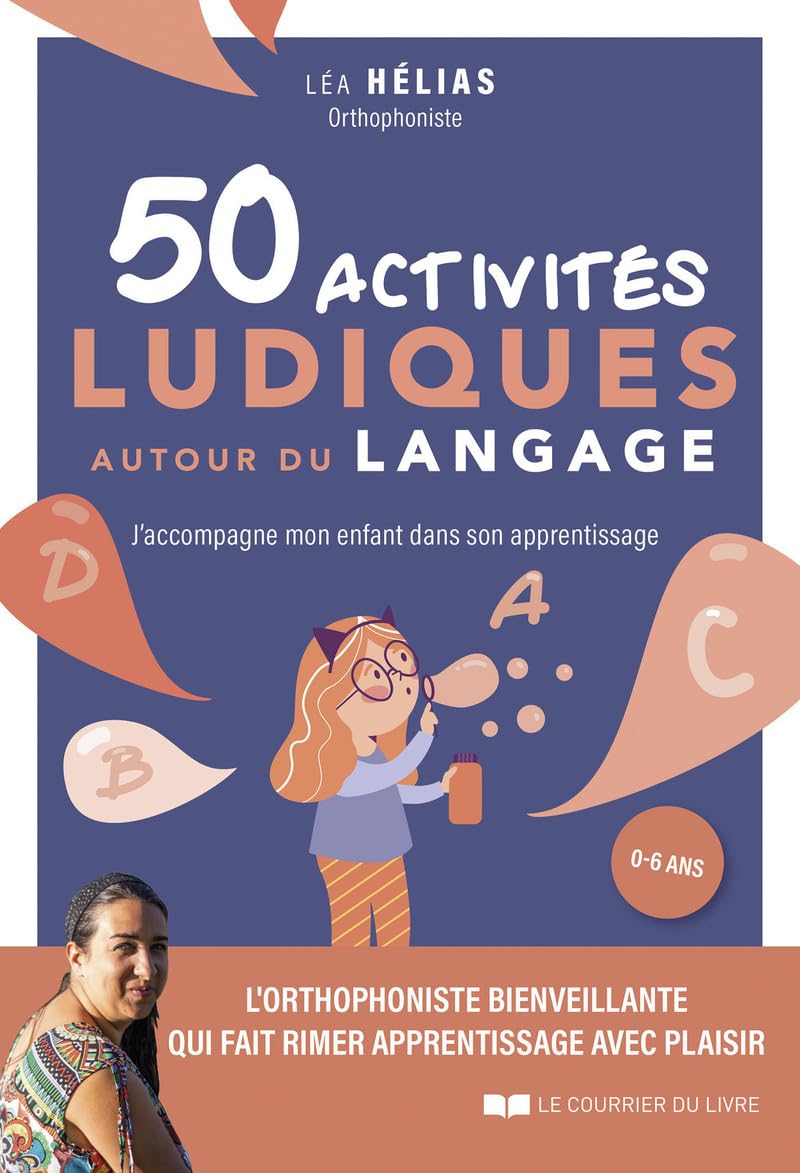 50 activités ludiques autour du langage - J'accompagne mon enfant dans son apprentissage Parents & Children