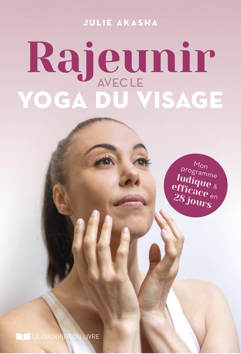 Rajeunir avec le yoga du visage book
