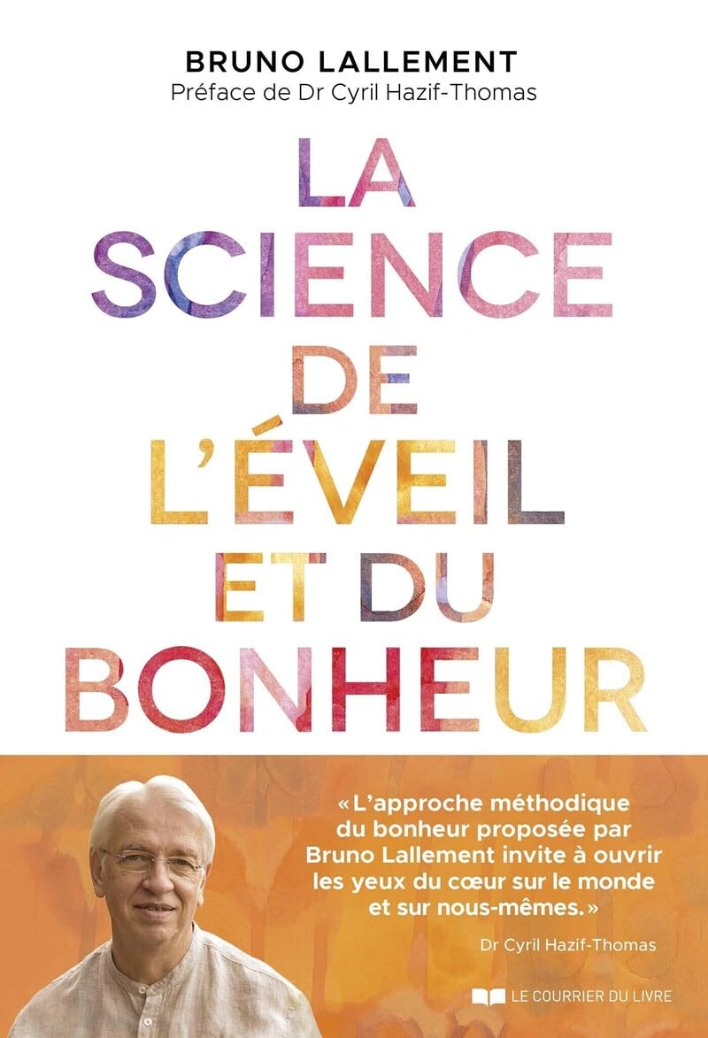 La Science de l'éveil et du bonheur: 30 clés pour y parvenir Partnership & Love