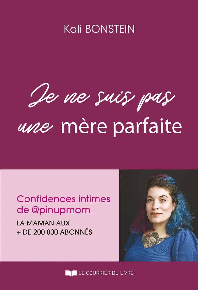Je ne suis pas une mère parfaite - Confidences intimes de @pinupmom_ book
