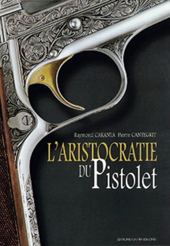 L'aristocratie du pistolet Leisure, Home & Garden