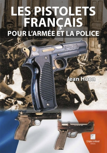 Les pistolets français pour l'armée et la police book