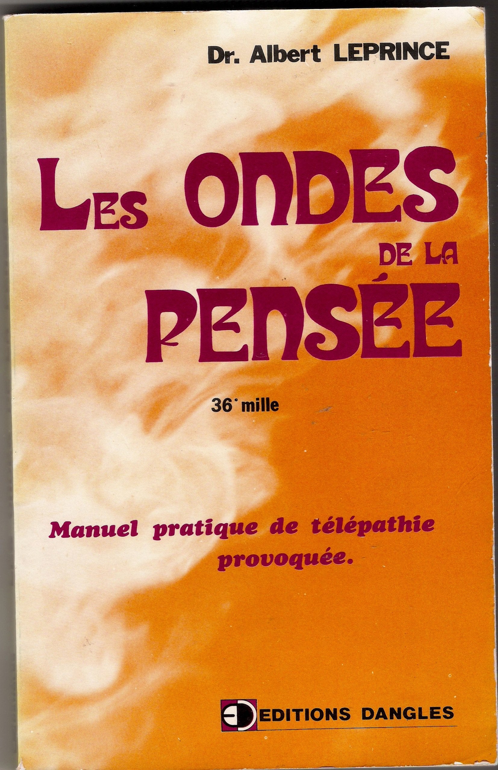 Les Ondes de la pensée : Manuel pratique de télépathie provoquée Books