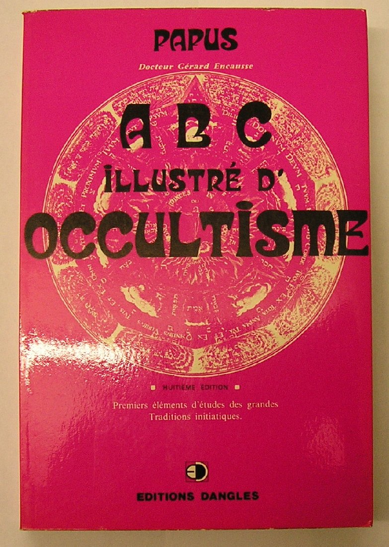 ABC illustré d'occultisme : premiers éléments d'études des grandes traditions initiatiques Books