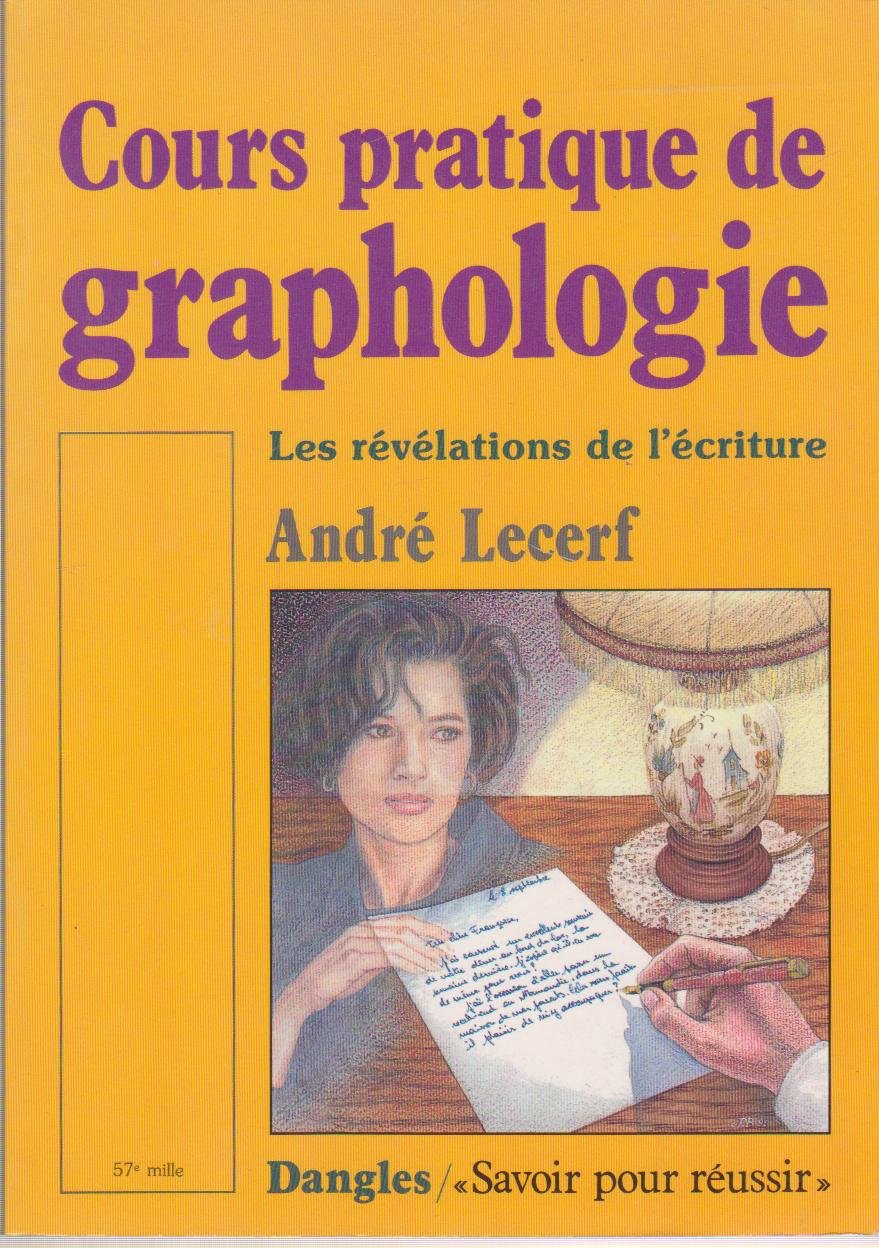 Cours pratique de graphologie : les révélations de l'écriture Philosophy