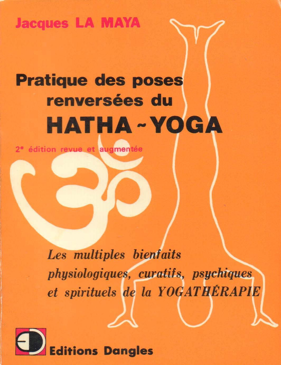 Pratique des poses renversées du hatha-yoga book