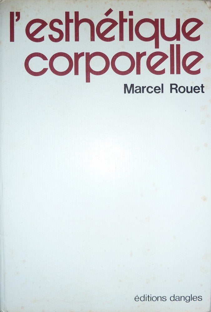 L'Esthétique corporelle : santé et beauté plastique de la femme Books