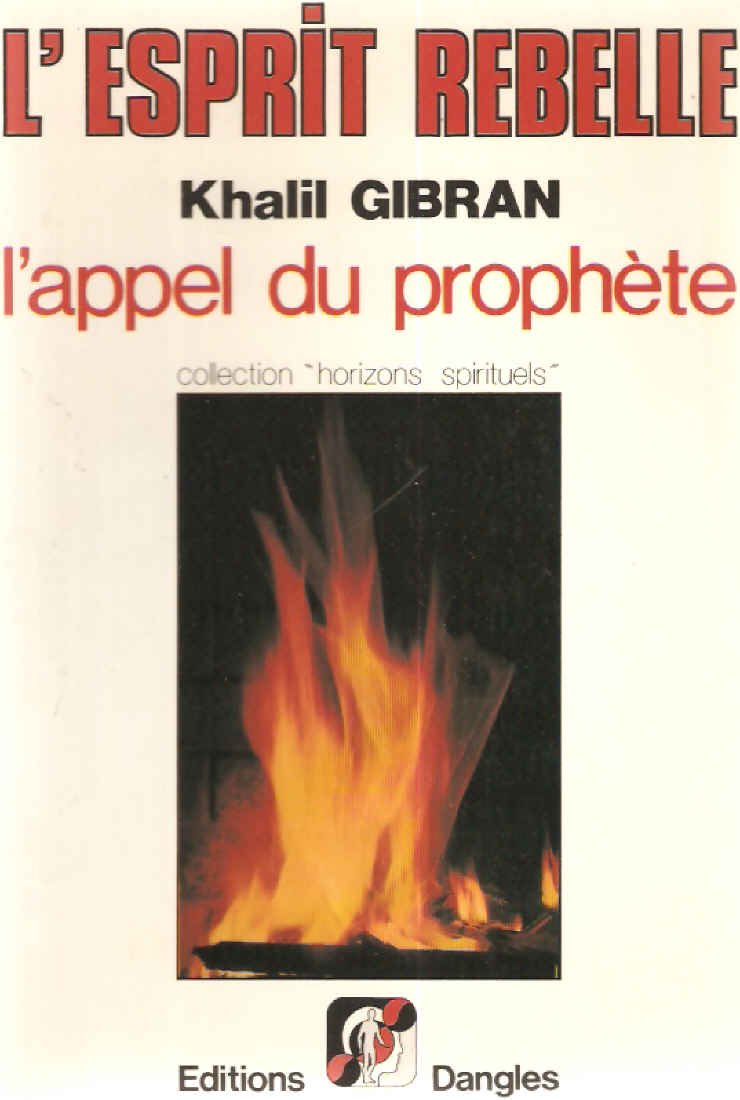 L'Esprit rebelle : L'Appel du prophète book