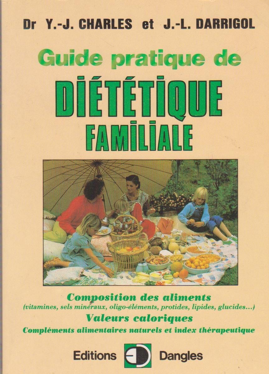 Nouveau guide pratique de diététique familiale book