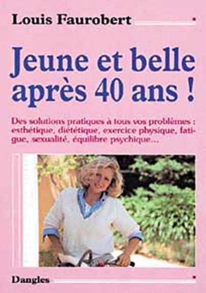 Jeune et belle après 40 ans book