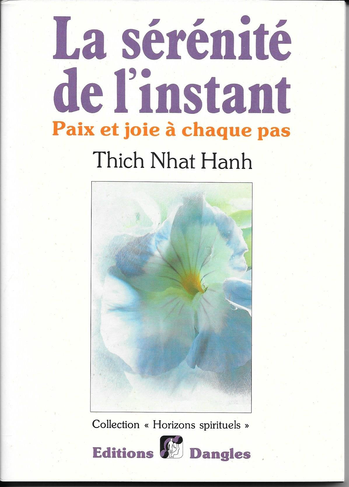 La Sérénité de l'instant : Paix et joie à chaque pas Religion & Esotericism