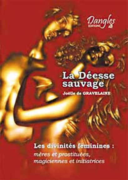 La Déesse sauvage book