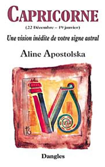 Une vision inédite de votre signe astral : Capricorne, 22 décembre-19 janvier book