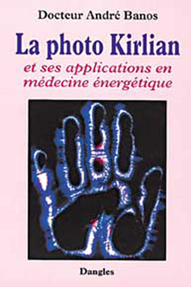 La photo Kirlian et ses applications en médecine énergétique Religion & Esotericism