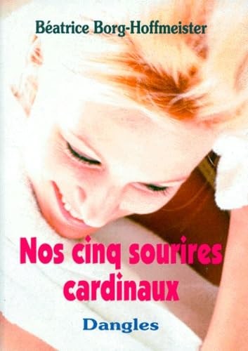 Nos cinq sourires cardinaux book