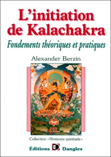 L'Initiation de Kalachakra : Fondements théoriques et pratiques book