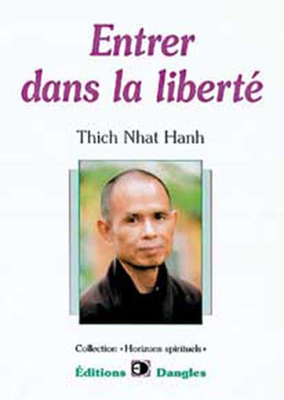 Entrer dans la liberté : Introduction à la formation des moines et des moniales dans la tradition bouddhiste book