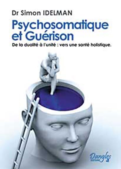 Psychosomatique et guérison book