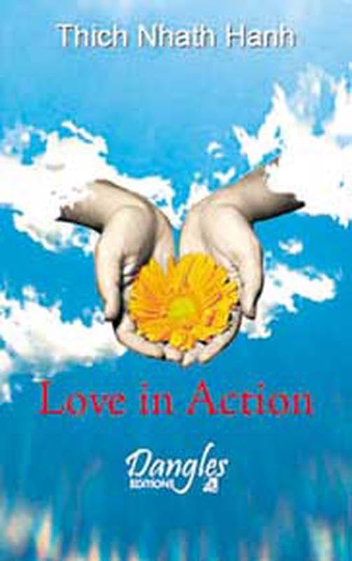 Love in action: La non-violence au service des autres Religion & Esotericism