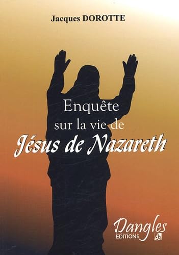 Enquête sur Jésus de Nazareth : L'énigme de sa vie caché book