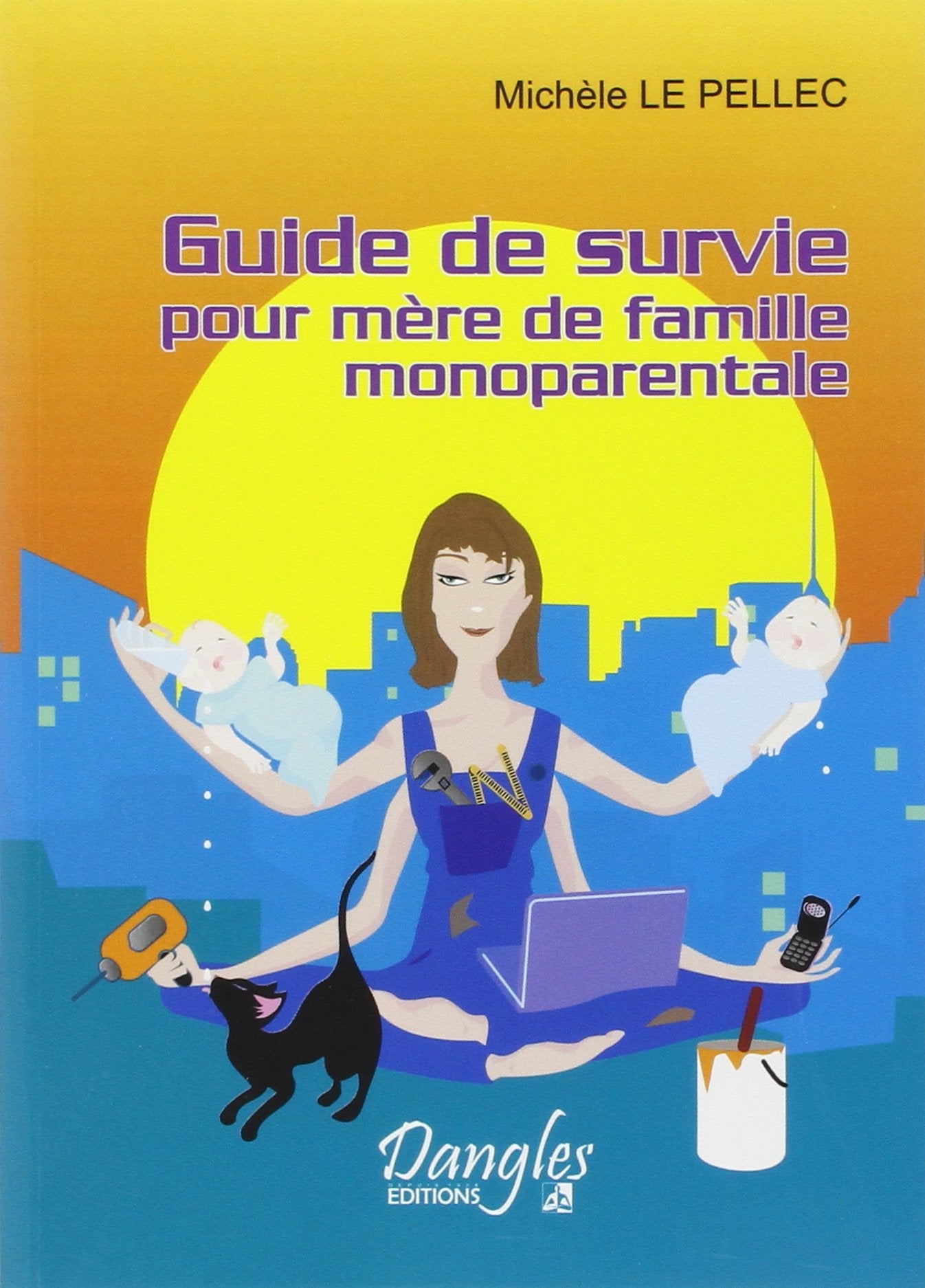 Guide de survie pour mère de famille monoparentale book