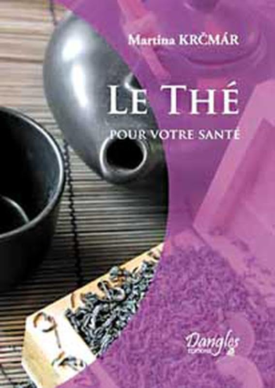 Thé pour votre santé Health, Nutrition & Fitness