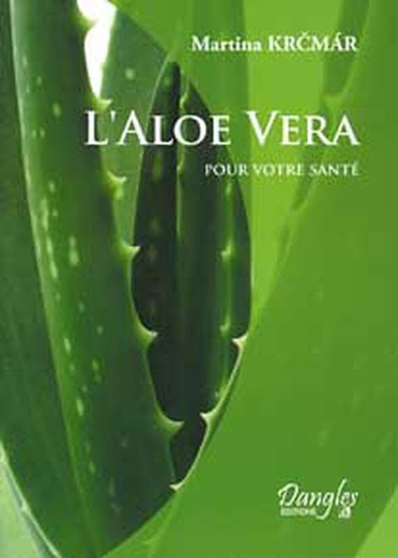 Aloe vera pour votre santé book