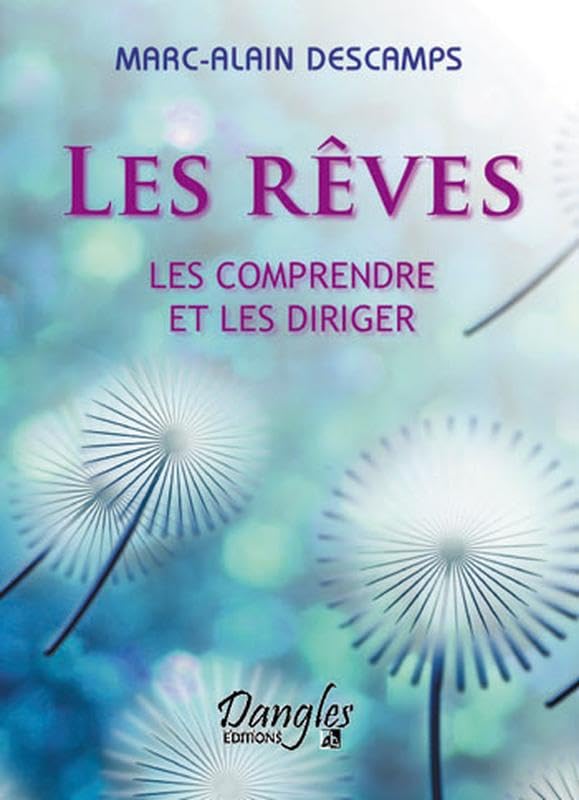 Les rêves : Les comprendre et les diriger book
