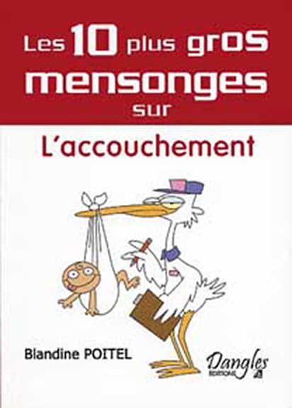Les 10 plus gros mensonges sur... L'accouchement Parents & Children
