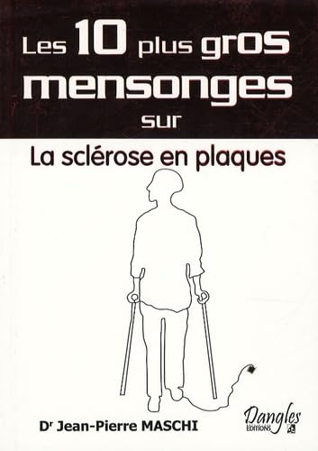 10 mensonges sur la sclérose en plaques book