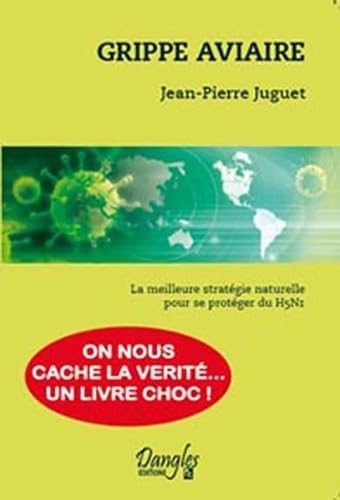 Grippe aviaire - Meilleure stratégie pour se protéger du H5N1 book