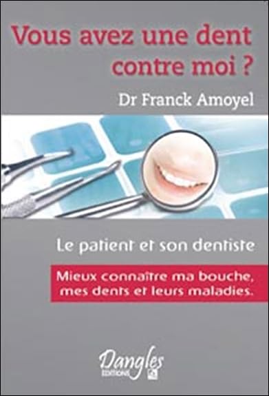 Vous avez une dent contre moi ? book