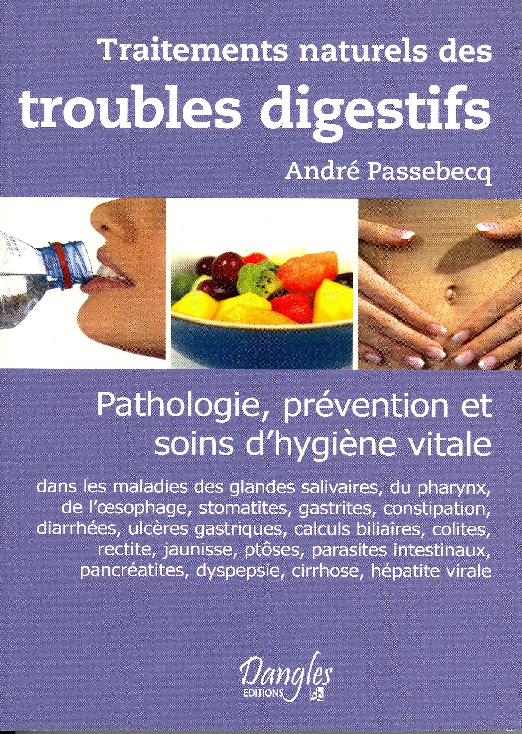 Traitements naturels des troubles digestifs book