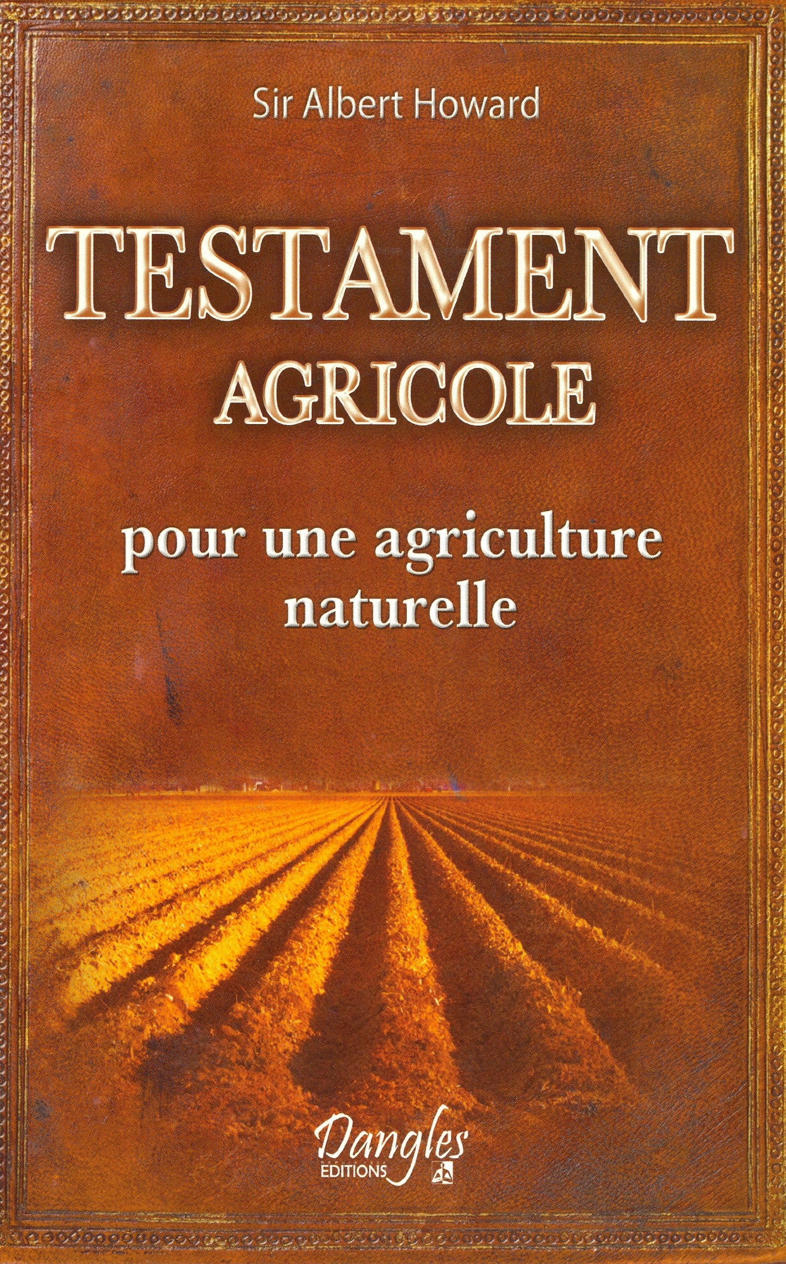 Testament agricole - Pour une agriculture naturelle book